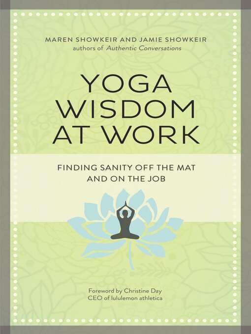 Title details for Yoga Wisdom at Work by Maren Showkeir - Available
